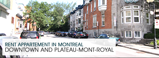 Rent an apartment in montreal Downtown and plateau Mont-Royal